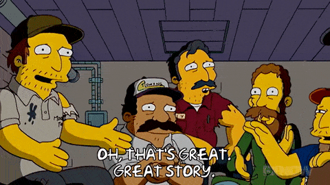 Simpsons gif oh that's great, great story